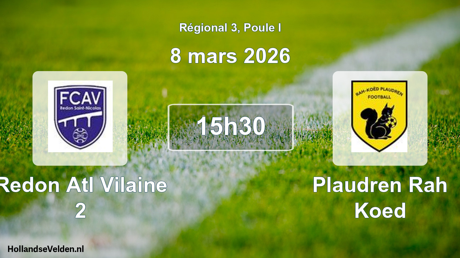 Scheduled Match: Redon Atl Vilaine 2 - Plaudren Rah Koed (8 March 2026)