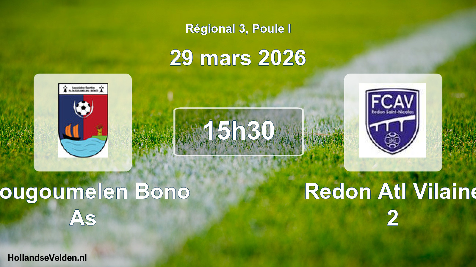 Geplande wedstrijd: Plougoumelen Bono As - Redon Atl Vilaine 2 (29 mars 2026)