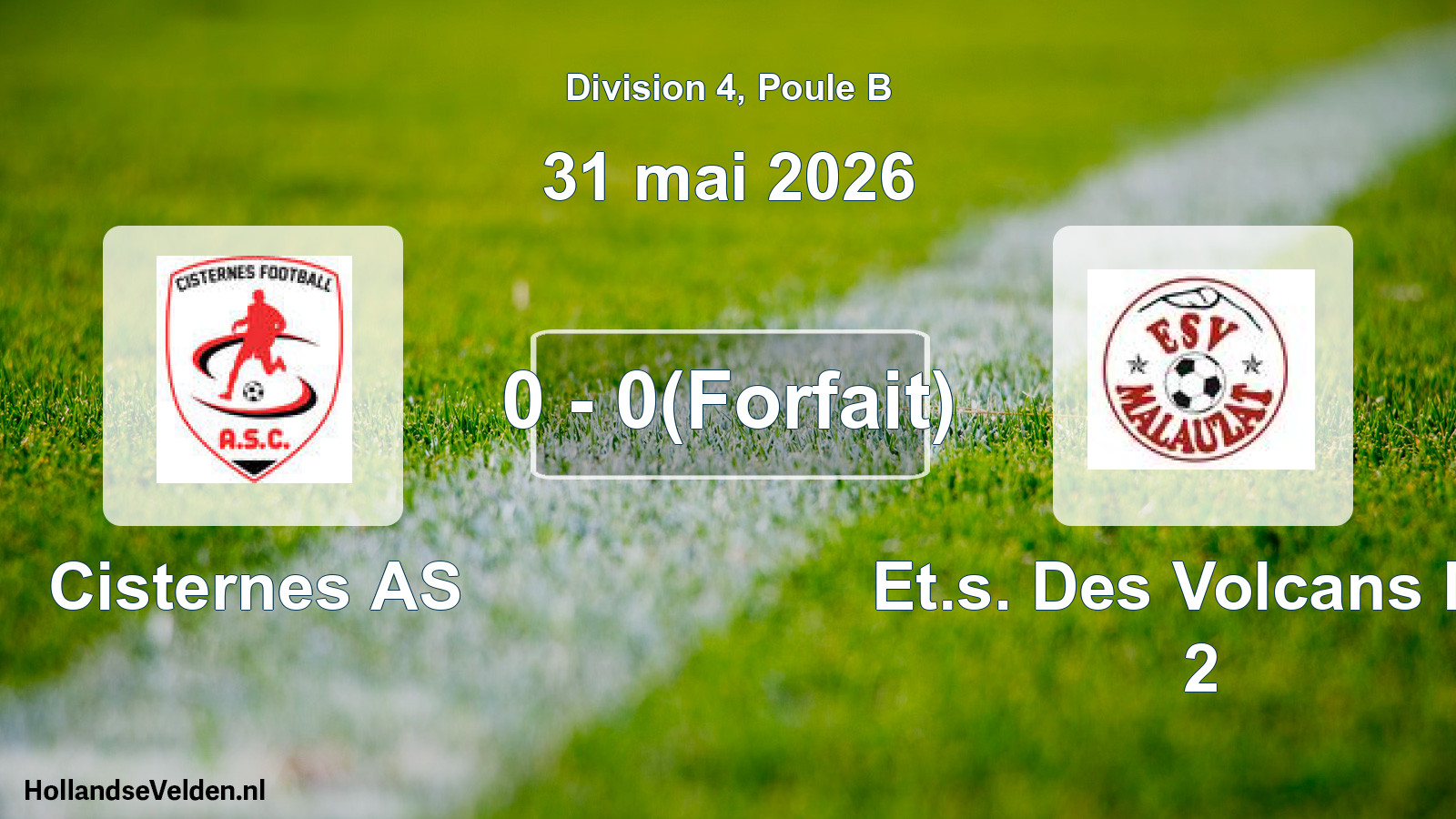 Match joué: Cisternes AS - Et.s. Des Volcans Ma 2 0 - 0(Forfait) (31 mai 2026)