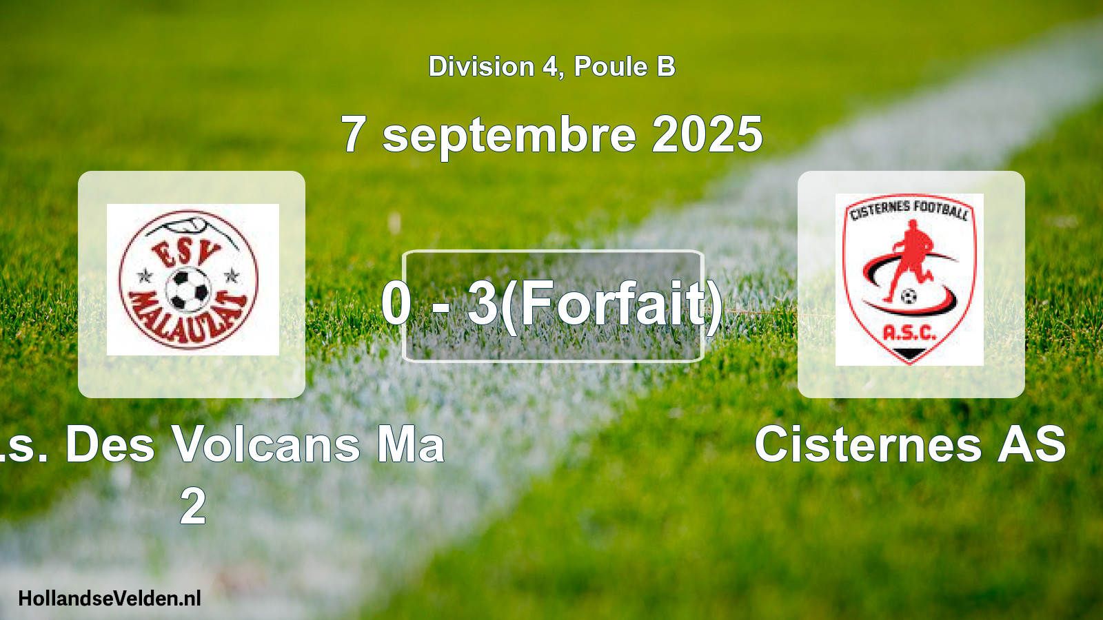 Match joué: Et.s. Des Volcans Ma 2 - Cisternes AS 0 - 3(Forfait) (7 septembre 2025)