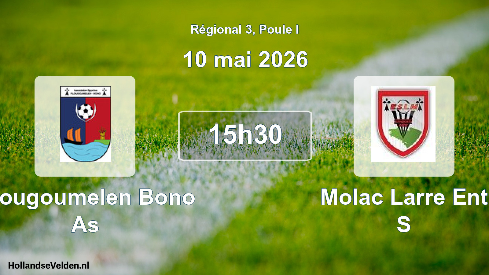 Geplande wedstrijd: Plougoumelen Bono As - Molac Larre Ent S (10 mei 2026)