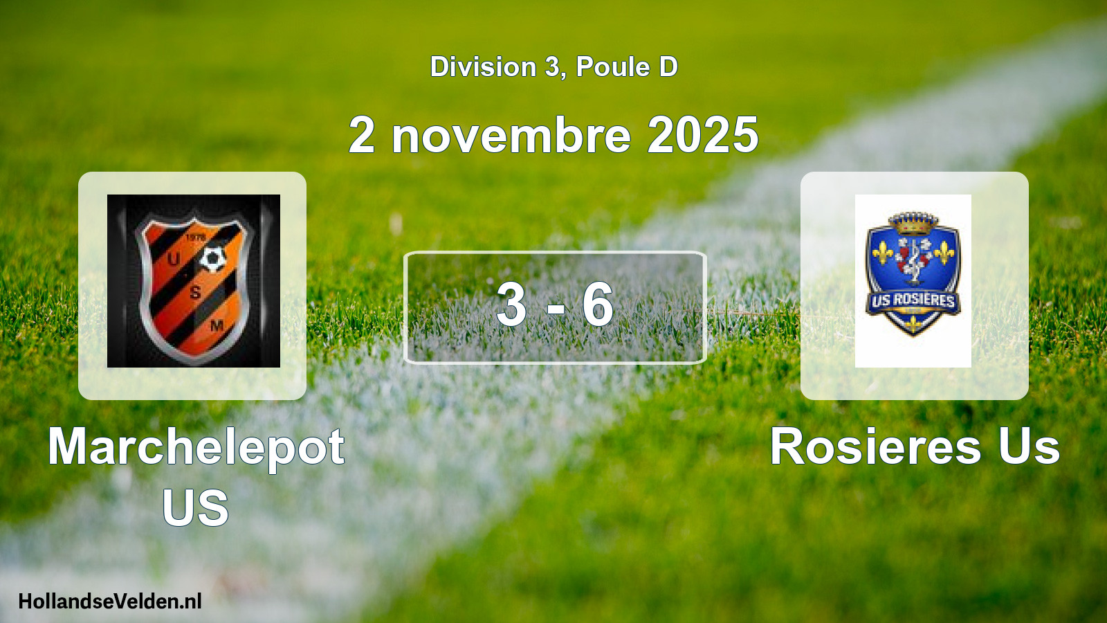 Total number of matches played: Marchelepot US - Rosieres Us 3 - 6 (2 November 2025)