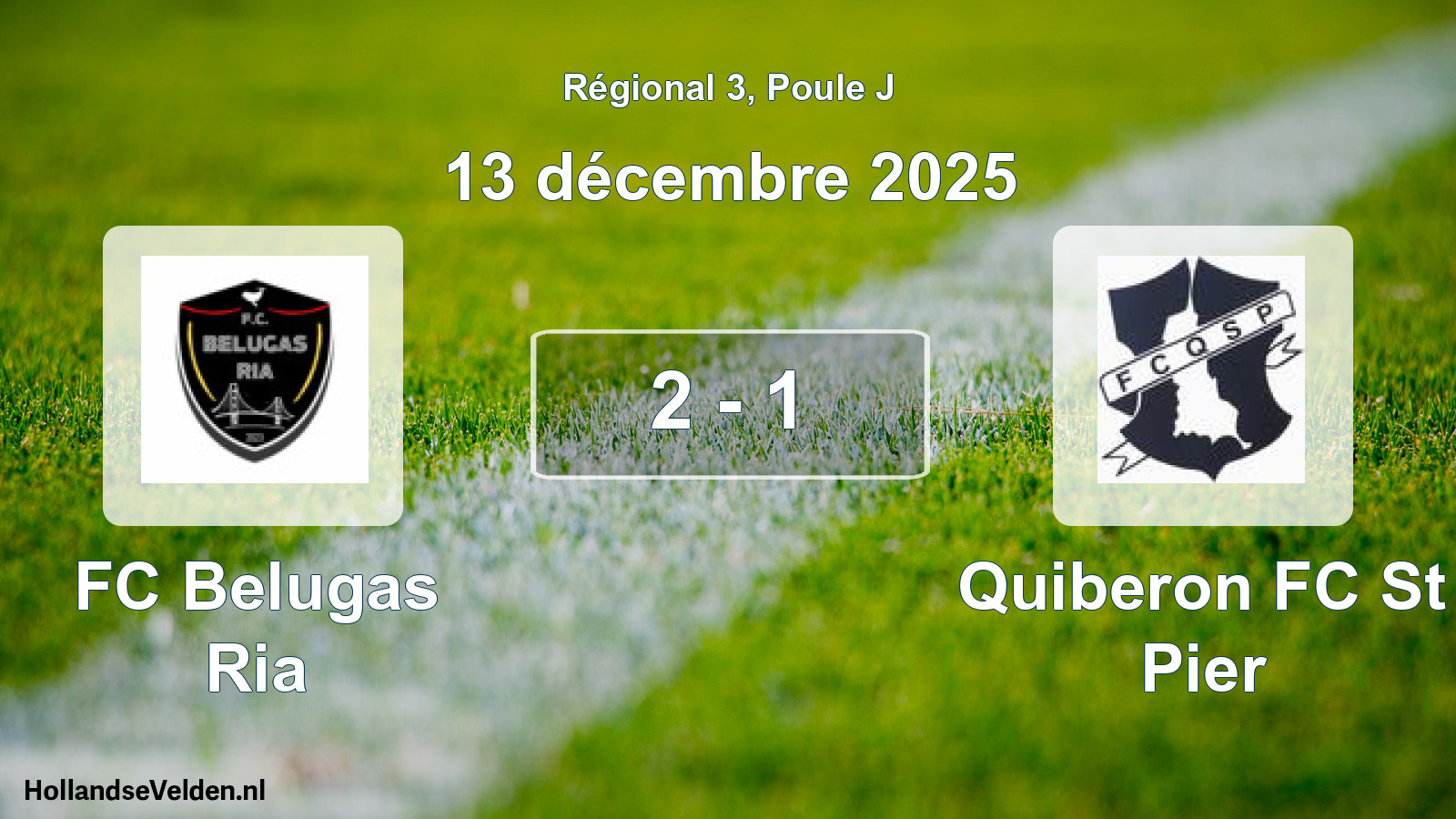 Total number of matches played: FC Belugas Ria - Quiberon FC St Pier 2 - 1 (13 December 2025)