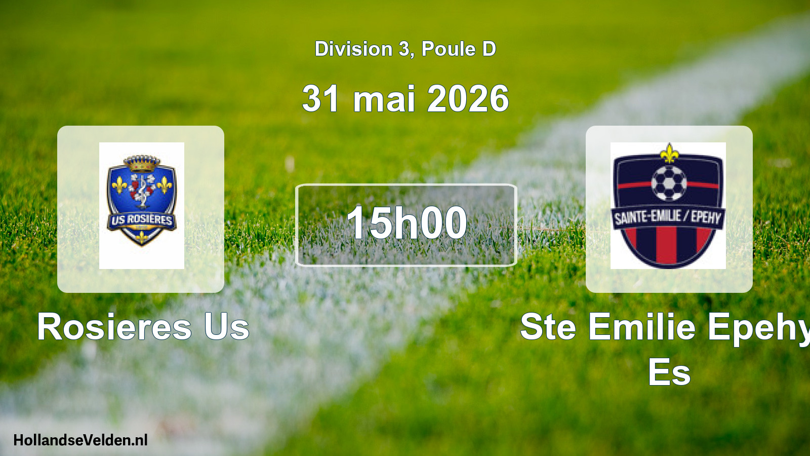 Match programmé: Rosieres Us - Ste Emilie Epehy Es (31 mai 2026)