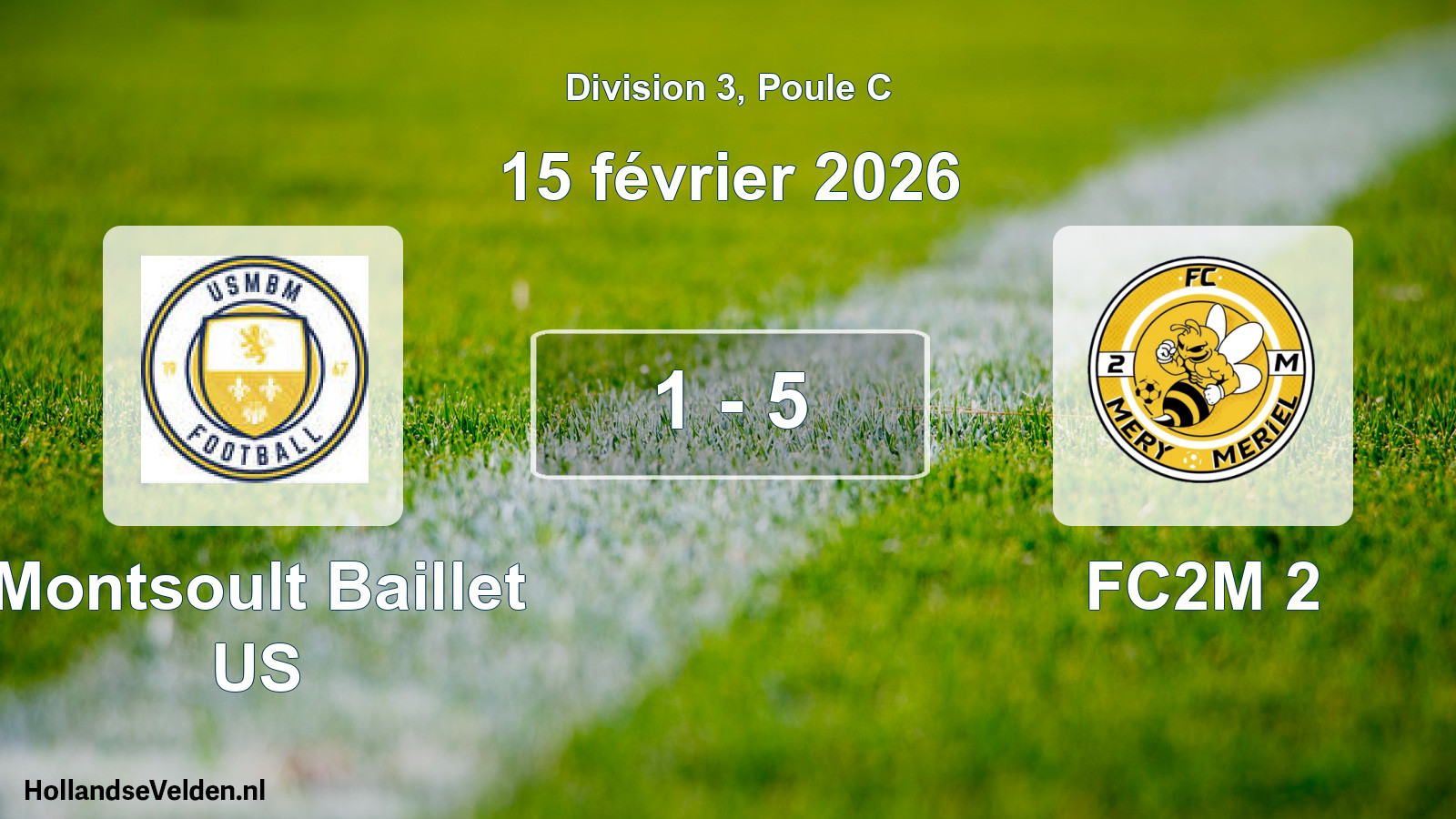 Total number of matches played: Montsoult Baillet US - FC2M 2 1 - 5 (15 February 2026)