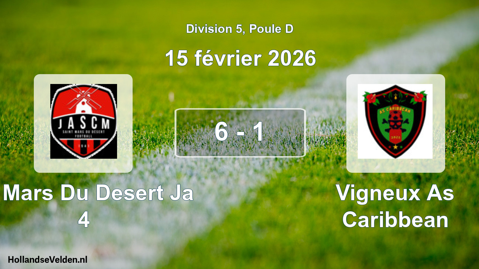 Total number of matches played: St Mars Du Desert Ja 4 - Vigneux As Caribbean 6 - 1 (15 February 2026)