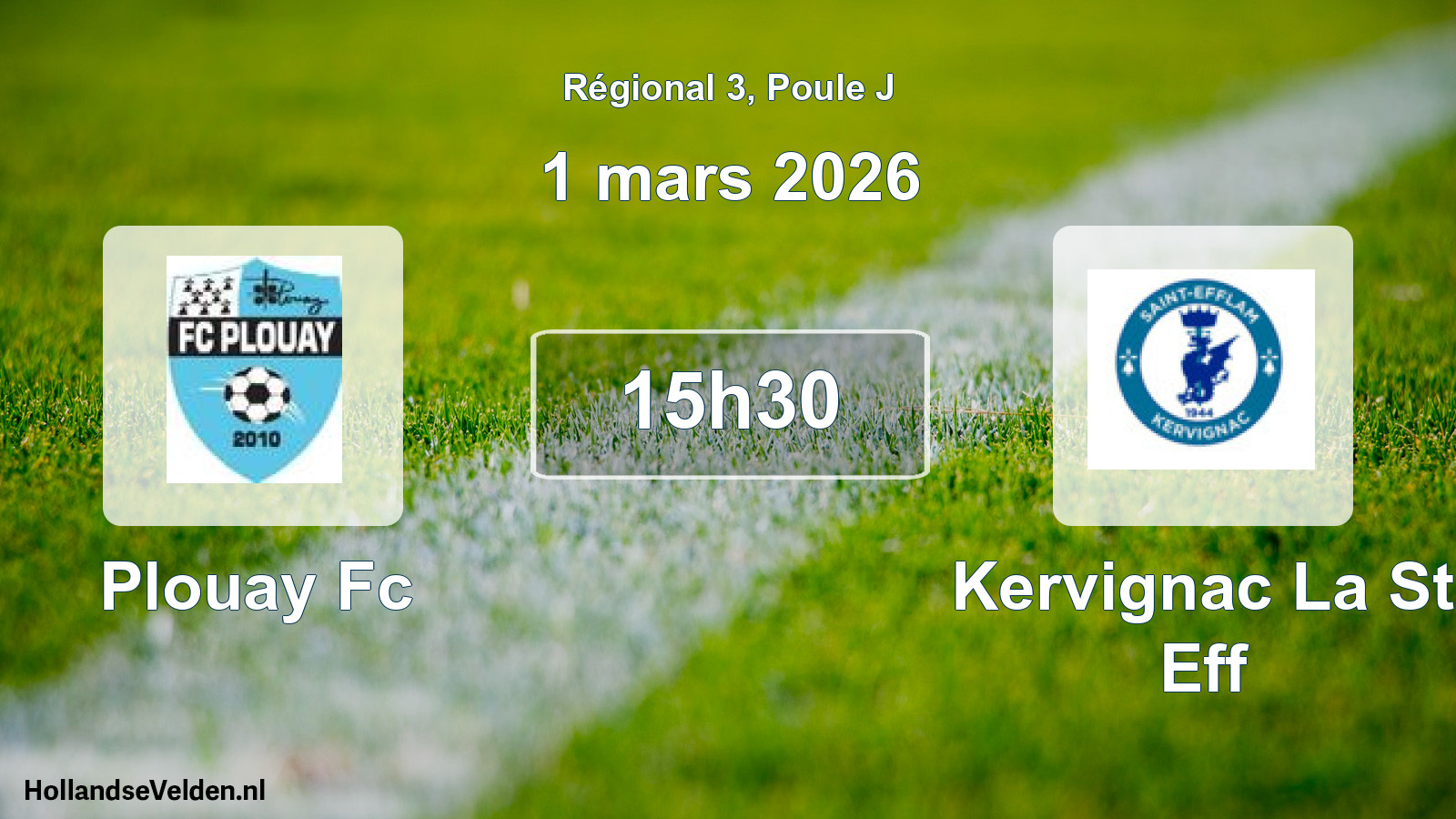 Geplande wedstrijd: Plouay Fc - Kervignac La St Eff (1 mars 2026)