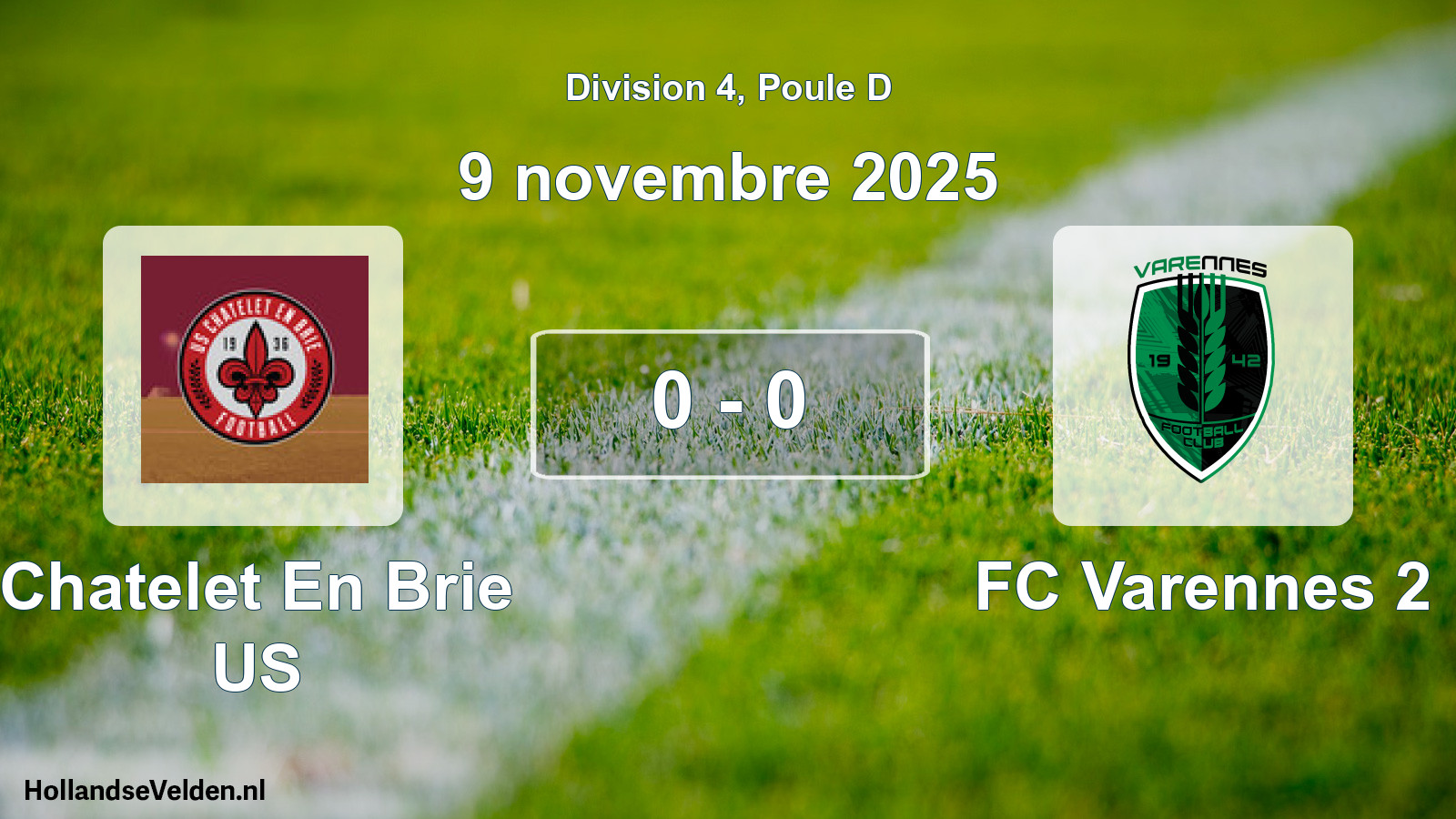 Match joué: Chatelet En Brie US - FC Varennes 2 0 - 0 (9 novembre 2025)