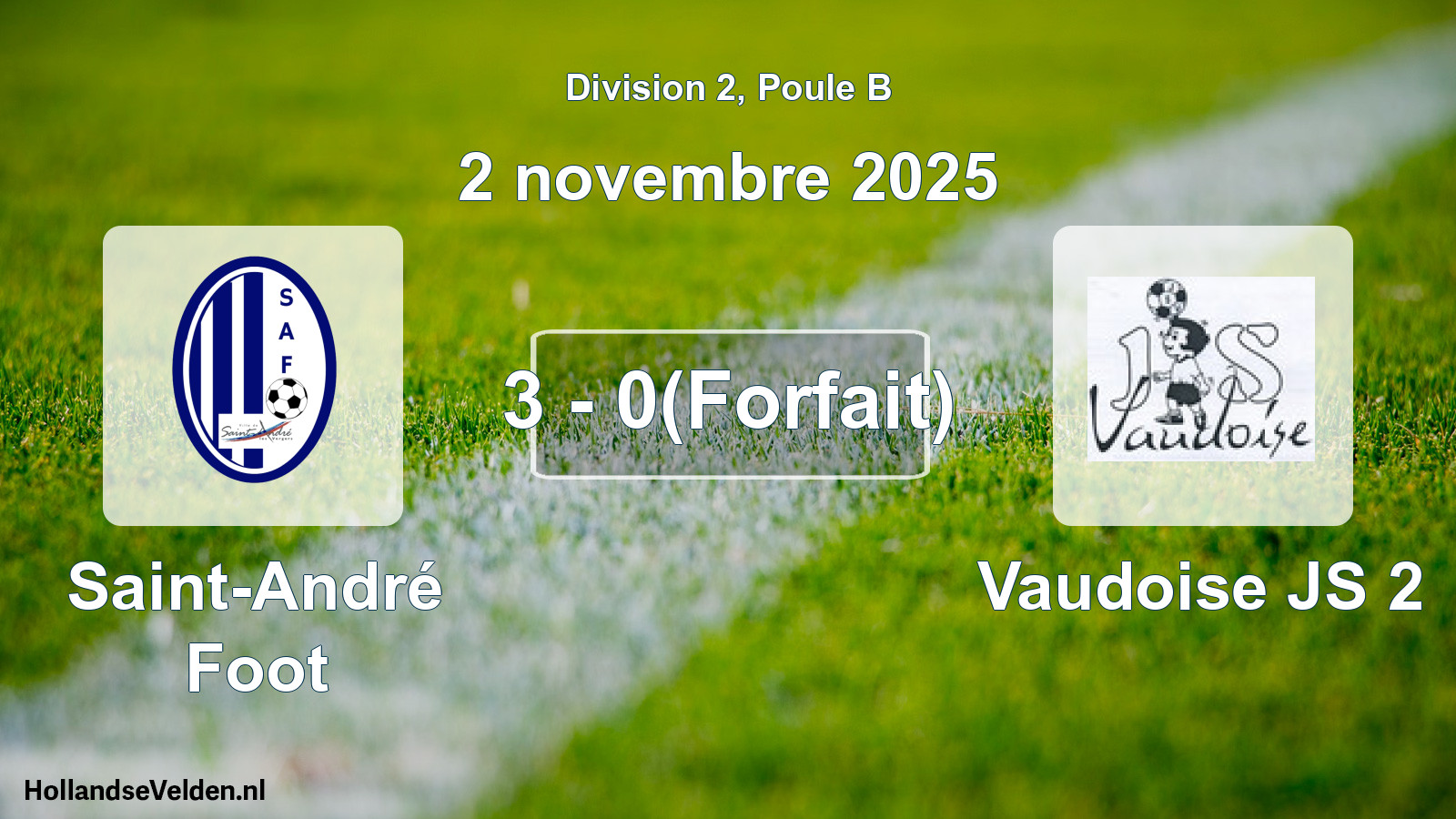 Match joué: Saint-André Foot - Vaudoise JS 2 3 - 0(Forfait) (2 novembre 2025)
