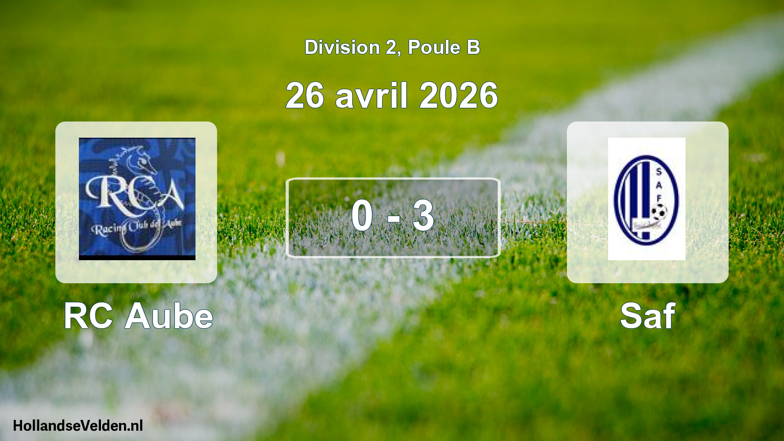 Total number of matches played: RC Aube - Saint-André Foot 0 - 3 (26 April 2026)