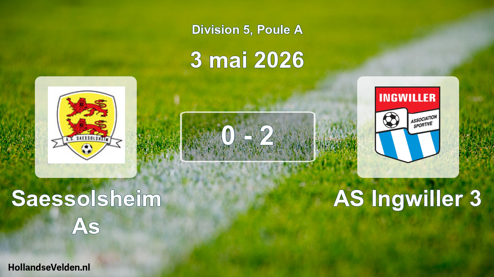 Match joué: Saessolsheim As - AS Ingwiller 3 0 - 2 (3 mai 2026)