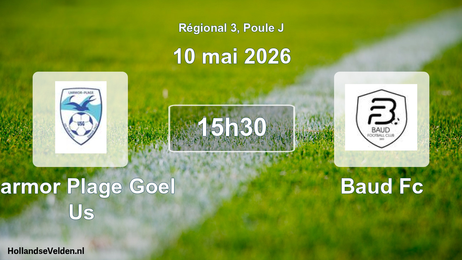 Geplande wedstrijd: Larmor Plage Goel Us - Baud Fc (10 mai 2026)