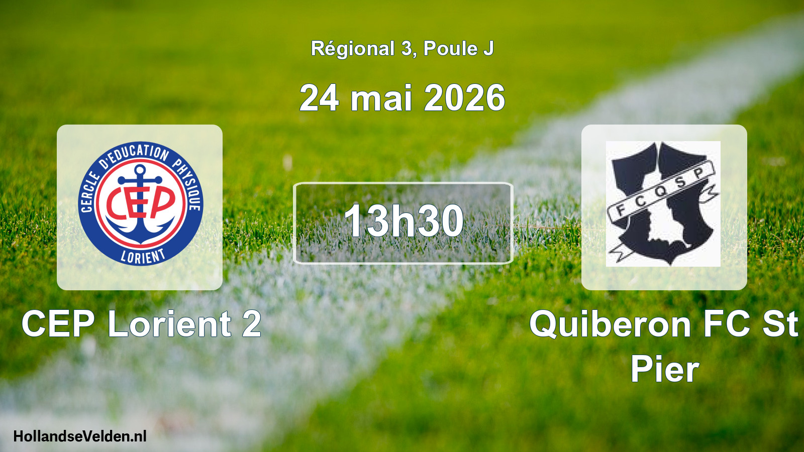 Geplande wedstrijd: CEP Lorient 2 - Quiberon FC St Pier (24 mei 2026)