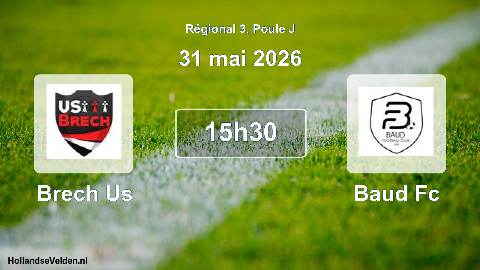 Geplande wedstrijd: Brech Us - Baud Fc (31 mai 2026)