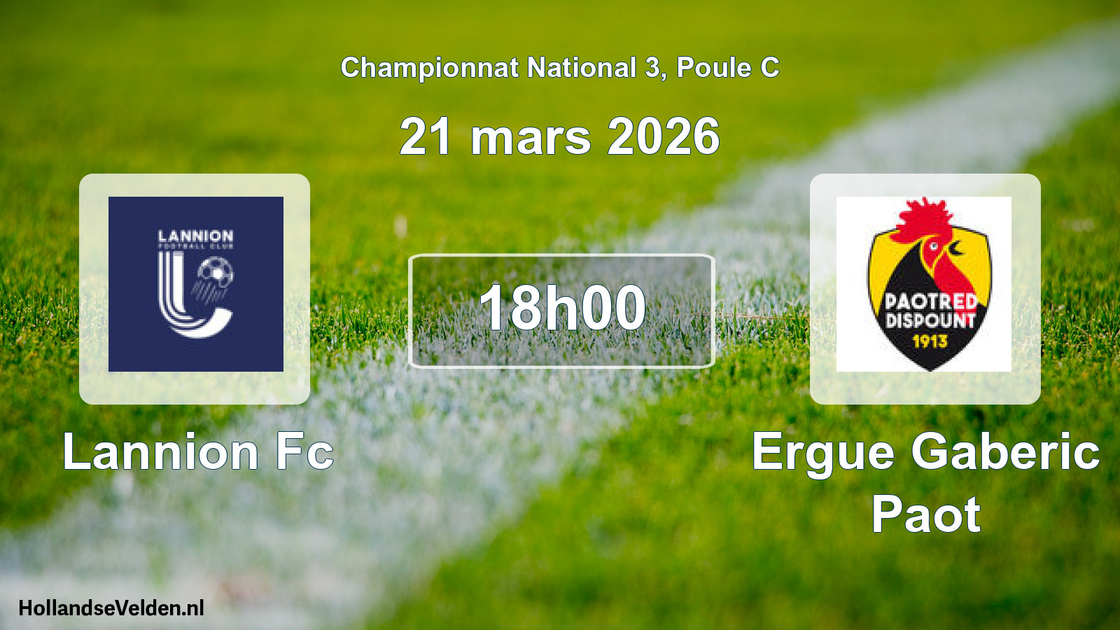 Geplande wedstrijd: Lannion Fc - Ergue Gaberic Paot (21 maart 2026)