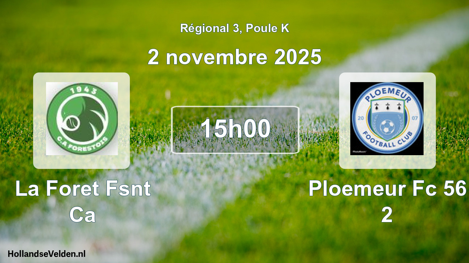 Geplande wedstrijd: La Foret Fsnt Ca - Ploemeur Fc 56 2 (2 novembre 2025)