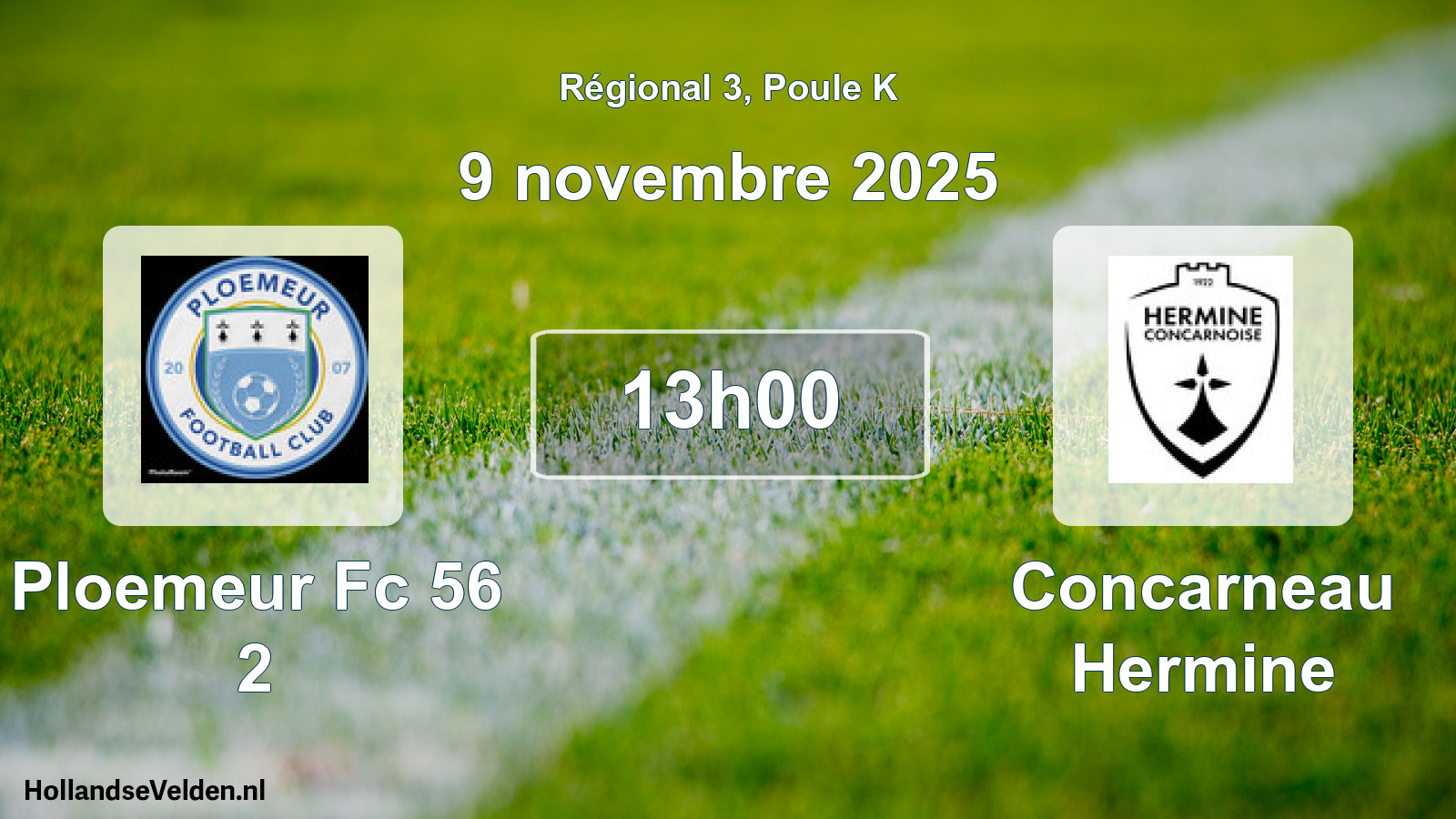 Geplande wedstrijd: Ploemeur Fc 56 2 - Concarneau Hermine (9 novembre 2025)