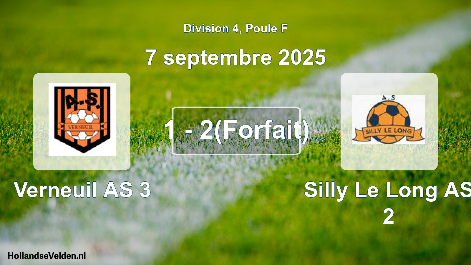 Match joué: Verneuil AS 3 - Silly Le Long AS 2 1 - 2(Forfait) (7 septembre 2025)