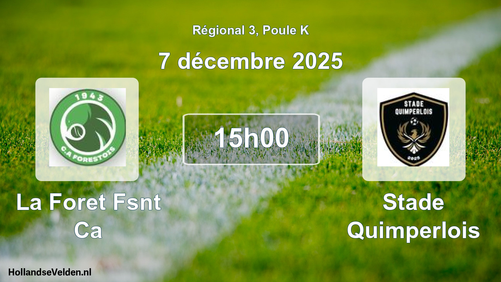 Geplande wedstrijd: La Foret Fsnt Ca - Stade Quimperlois (7 december 2025)