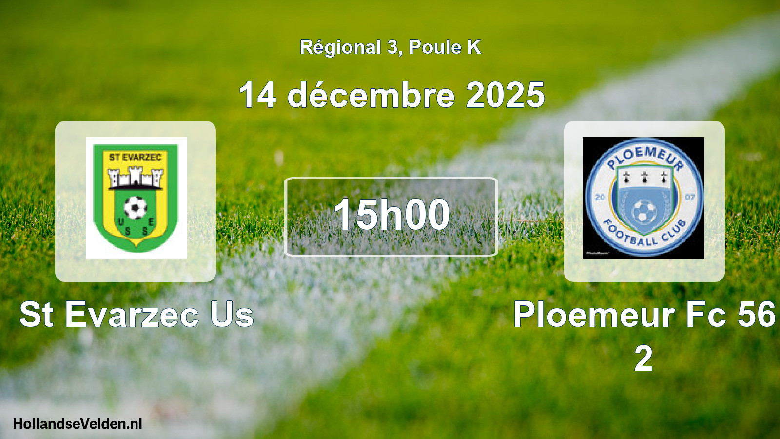 Geplande wedstrijd: St Evarzec Us - Ploemeur Fc 56 2 (14 december 2025)