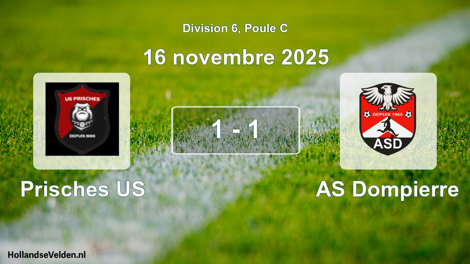 Match joué: Prisches US - AS Dompierre 1 - 1 (16 novembre 2025)