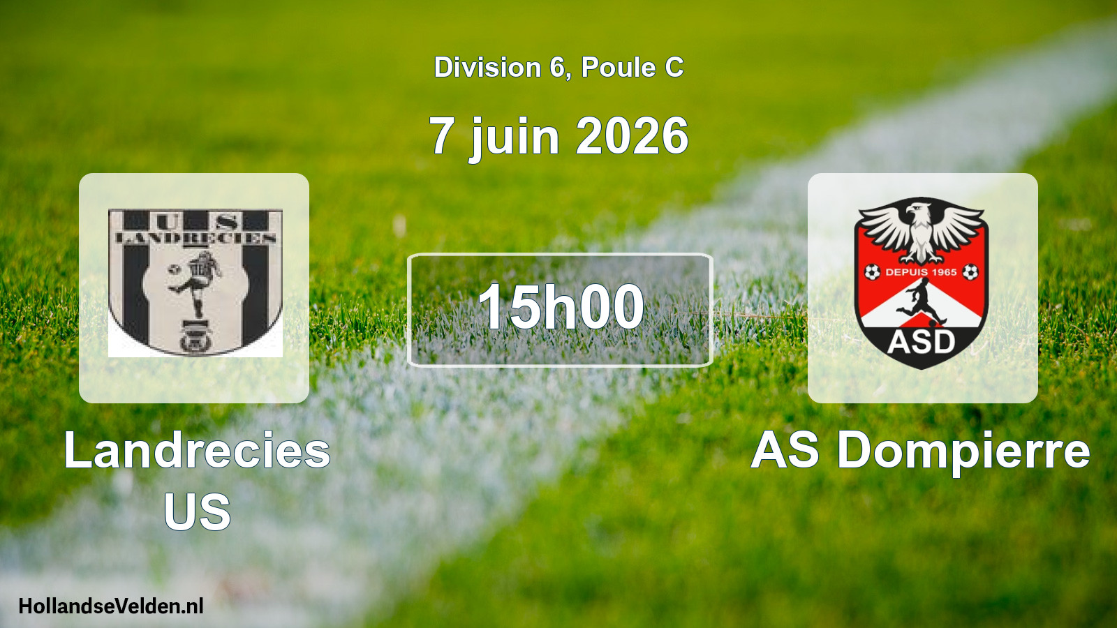 Match programmé: Landrecies US - AS Dompierre (7 juin 2026)