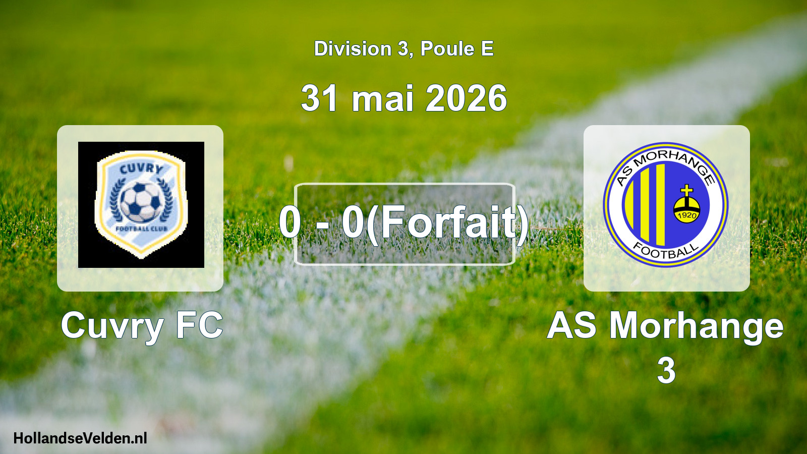 Match joué: Cuvry FC - AS Morhange 3 0 - 0(Forfait) (31 mai 2026)