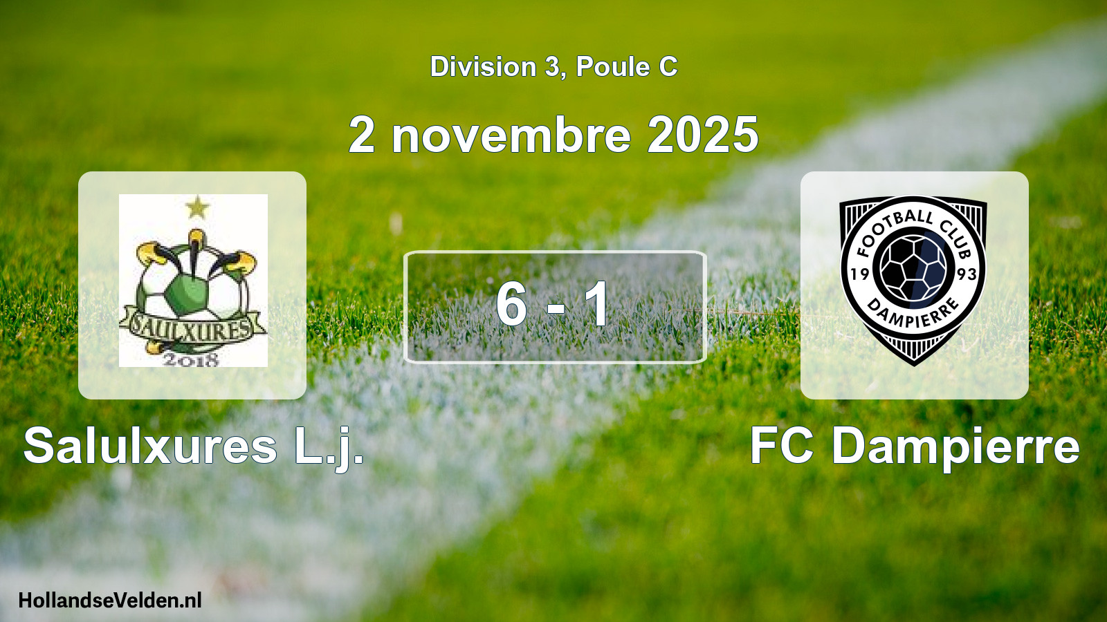 Total number of matches played: Salulxures L.j. - FC Dampierre 6 - 1 (2 November 2025)