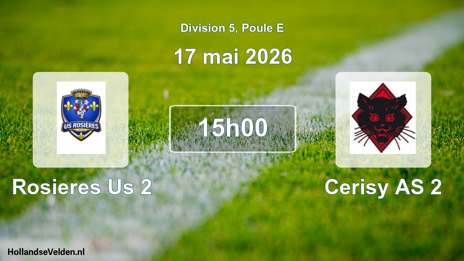 Match programmé: Rosieres Us 2 - Cerisy AS 2 (17 mai 2026)