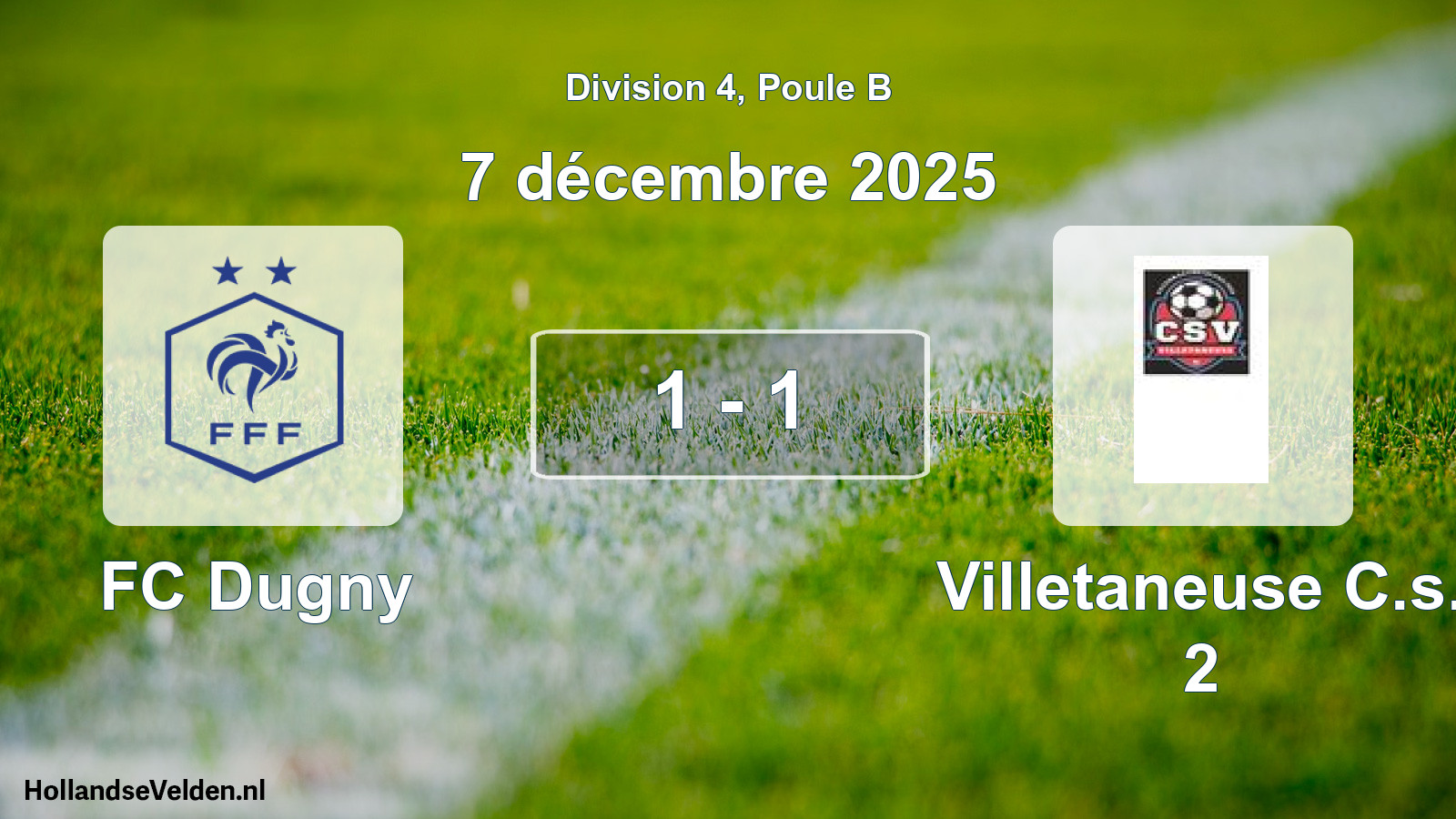 Match joué: FC Dugny - Villetaneuse C.s. 2 1 - 1 (7 décembre 2025)
