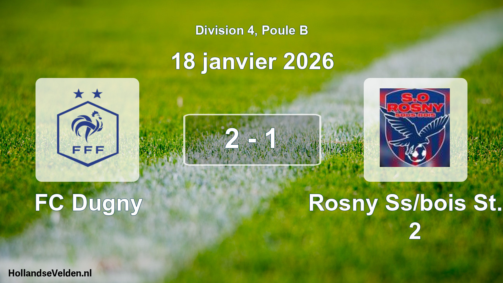 Match joué: FC Dugny - Rosny Ss/bois St.o. 2 2 - 1 (18 janvier 2026)