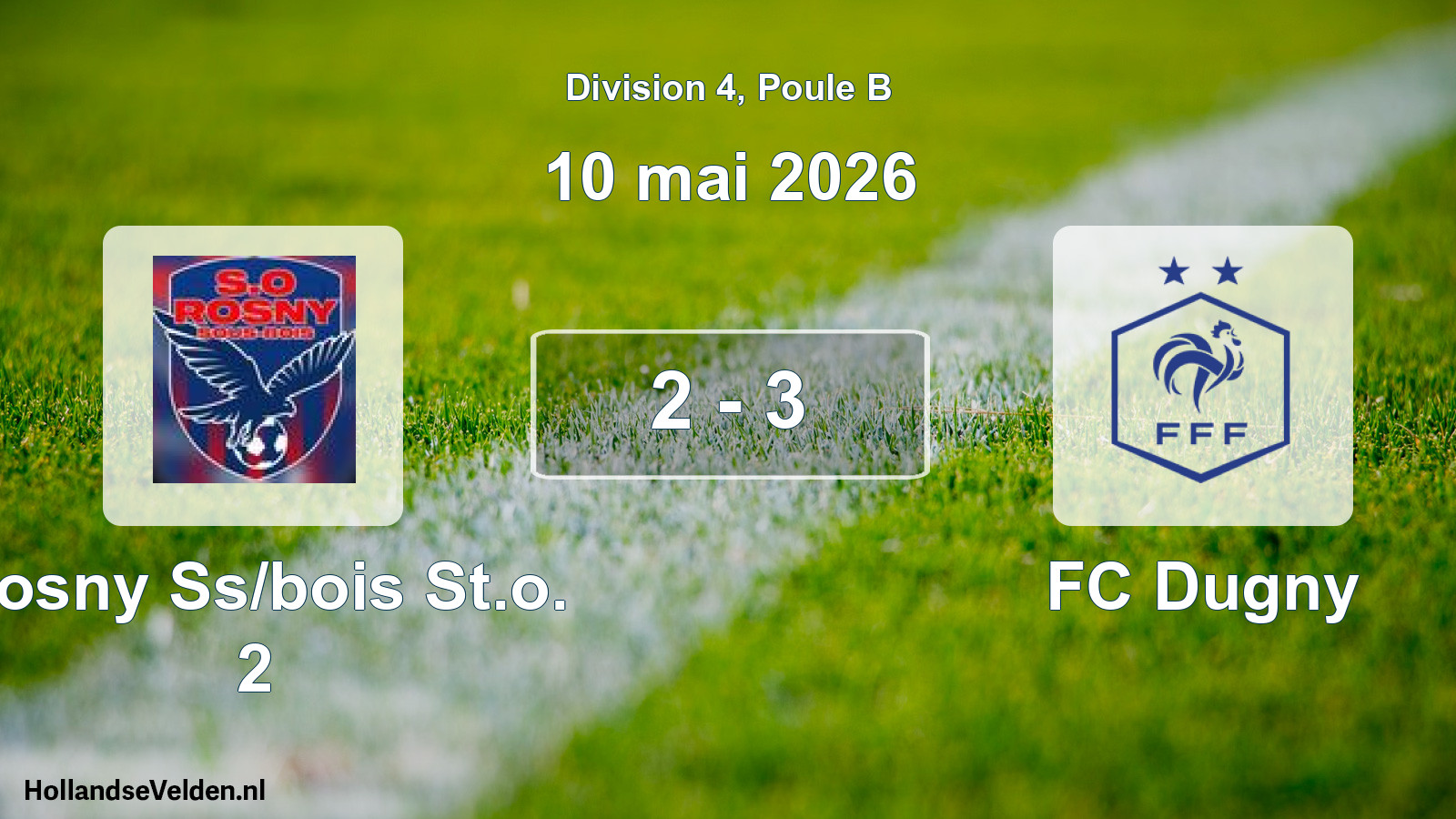 Match joué: Rosny Ss/bois St.o. 2 - FC Dugny 2 - 3 (10 mai 2026)