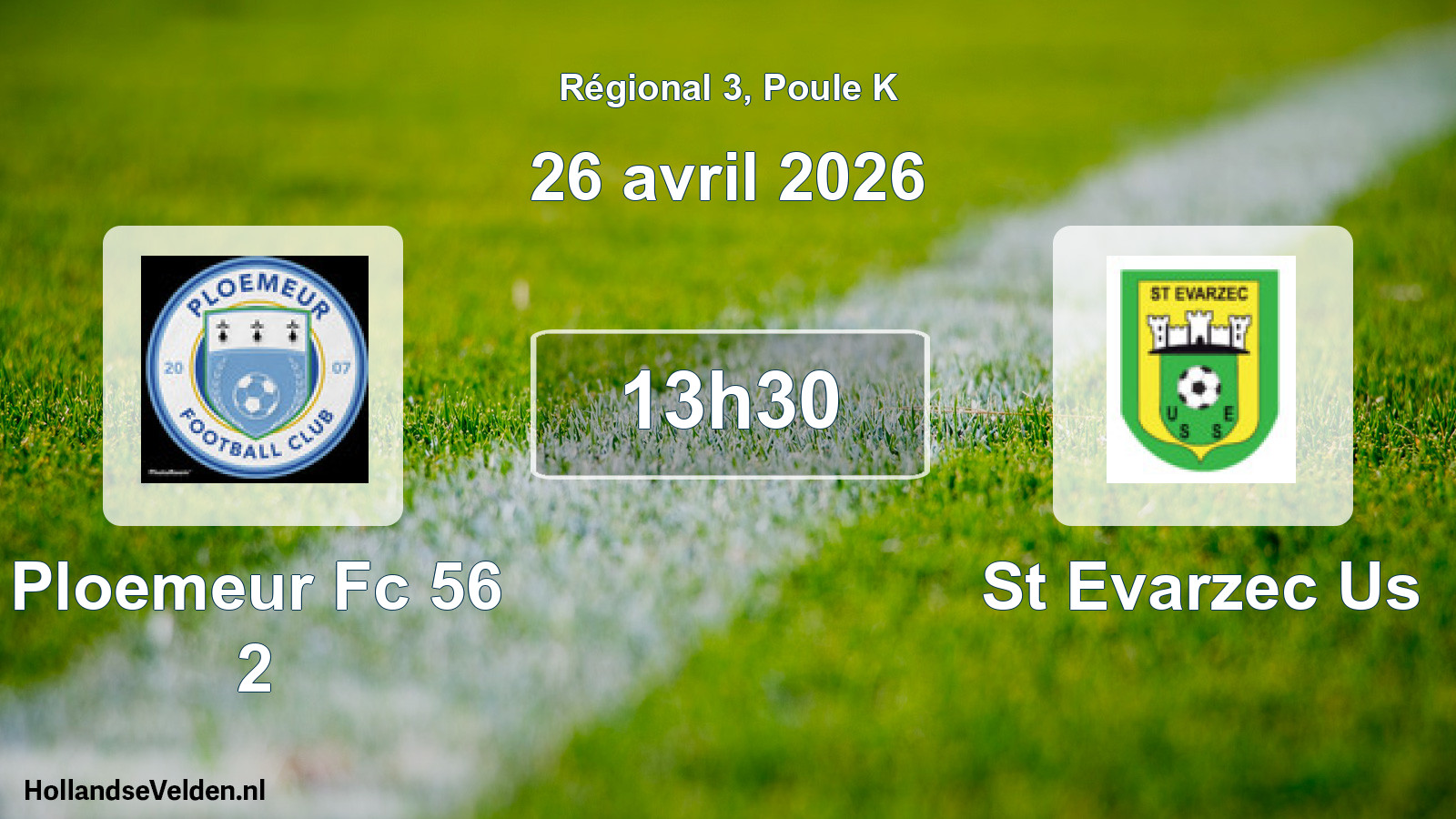 Geplande wedstrijd: Ploemeur Fc 56 2 - St Evarzec Us (26 avril 2026)