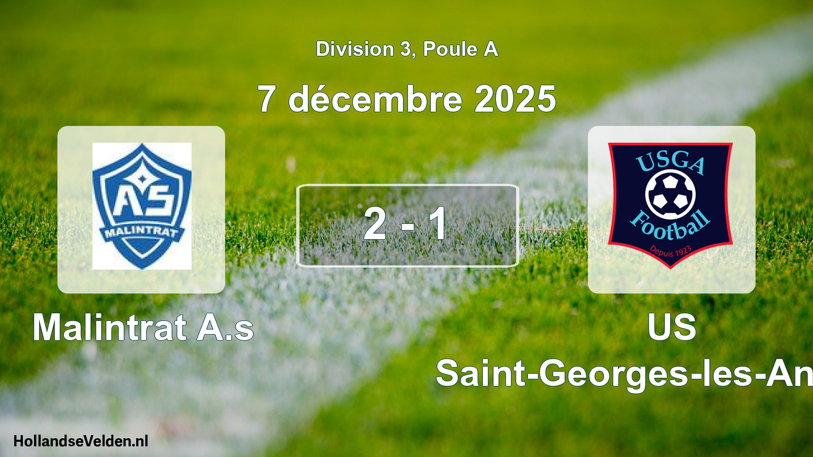 Match joué: Malintrat A.s - US Saint-Georges-les-Ancizes 2 - 1 (7 décembre 2025)
