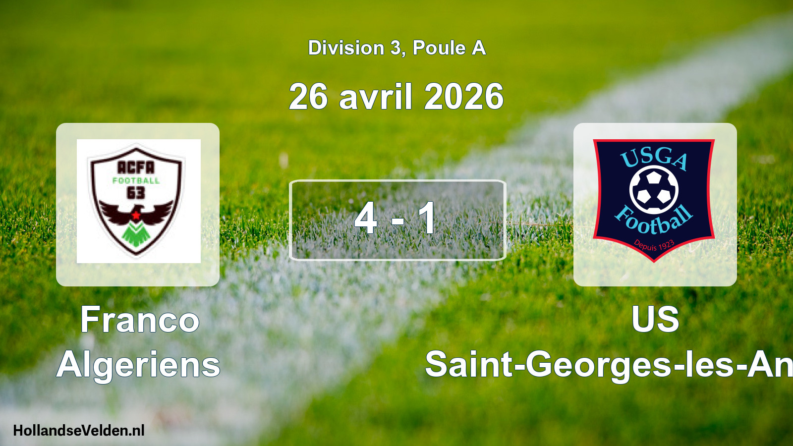Match joué: Franco Algeriens - US Saint-Georges-les-Ancizes 4 - 1 (26 avril 2026)