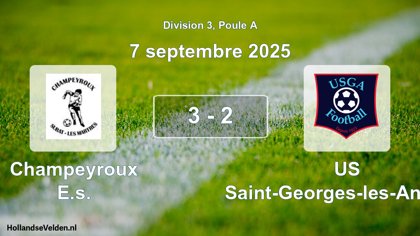 Match joué: Champeyroux E.s. - US Saint-Georges-les-Ancizes 3 - 2 (7 septembre 2025)