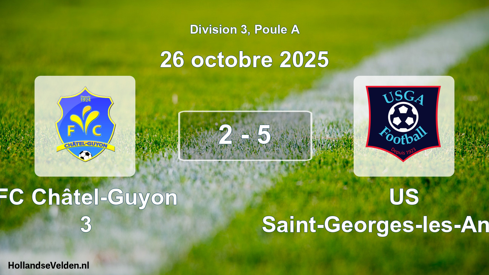 Match joué: FC Châtel-Guyon 3 - US Saint-Georges-les-Ancizes 2 - 5 (26 octobre 2025)