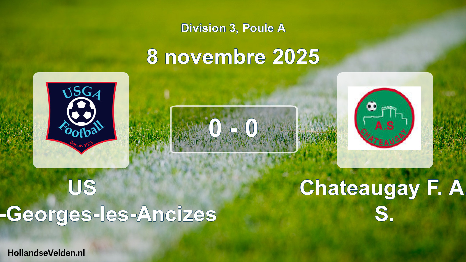 Match joué: US Saint-Georges-les-Ancizes - Chateaugay F. A. S. 0 - 0 (8 novembre 2025)
