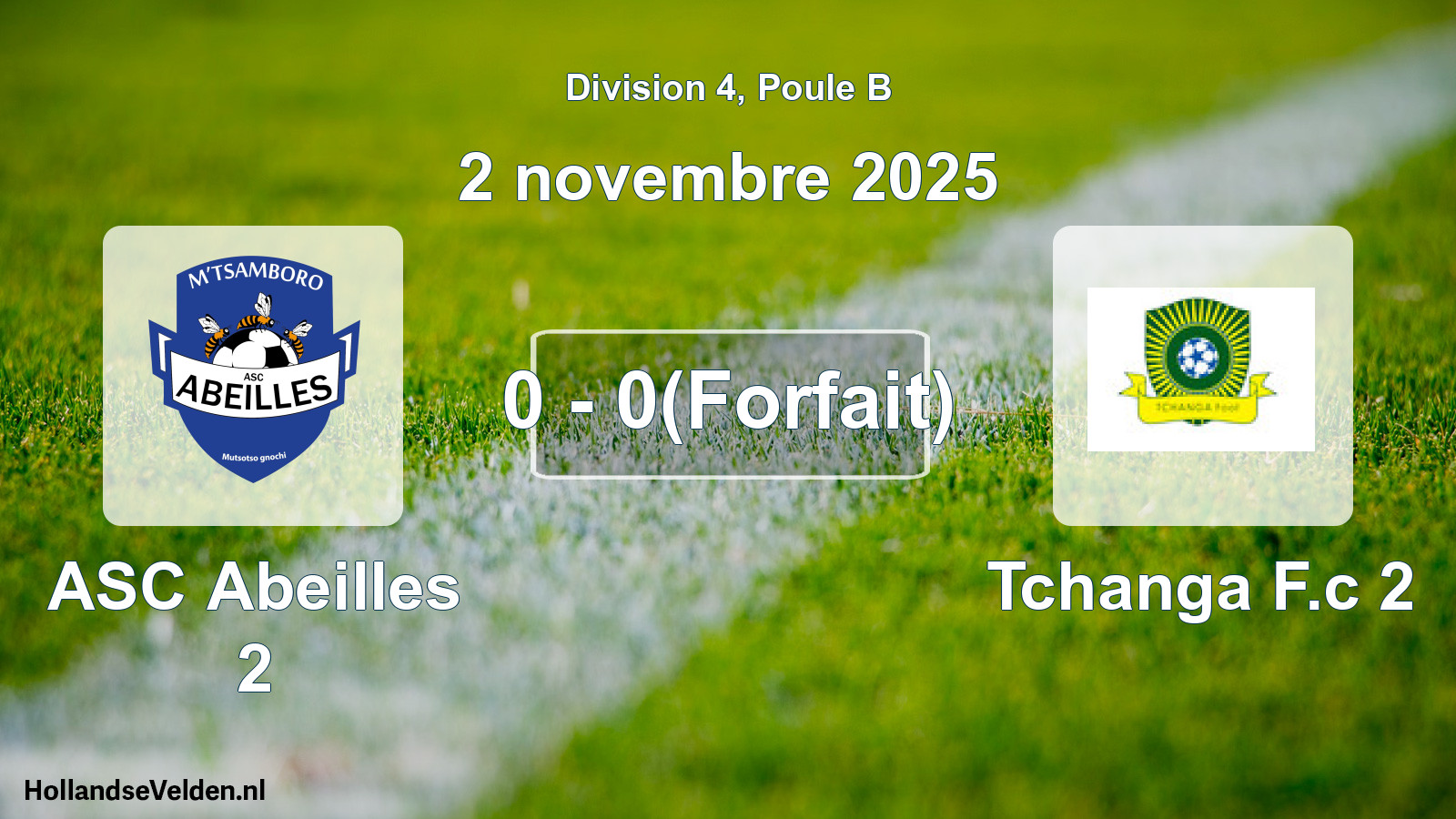 Match joué: ASC Abeilles 2 - Tchanga F.c 2 0 - 0(Forfait) (2 novembre 2025)