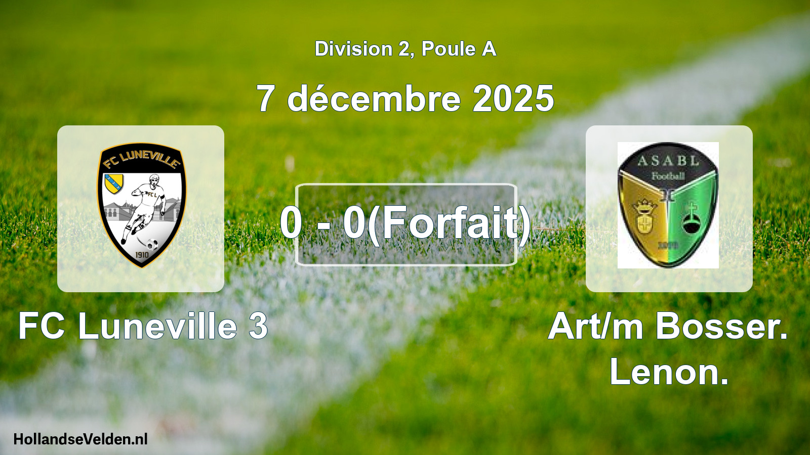 Total number of matches played: FC Luneville 3 - Art/m Bosser. Lenon. 0 - 0(Forfait) (7 December 2025)