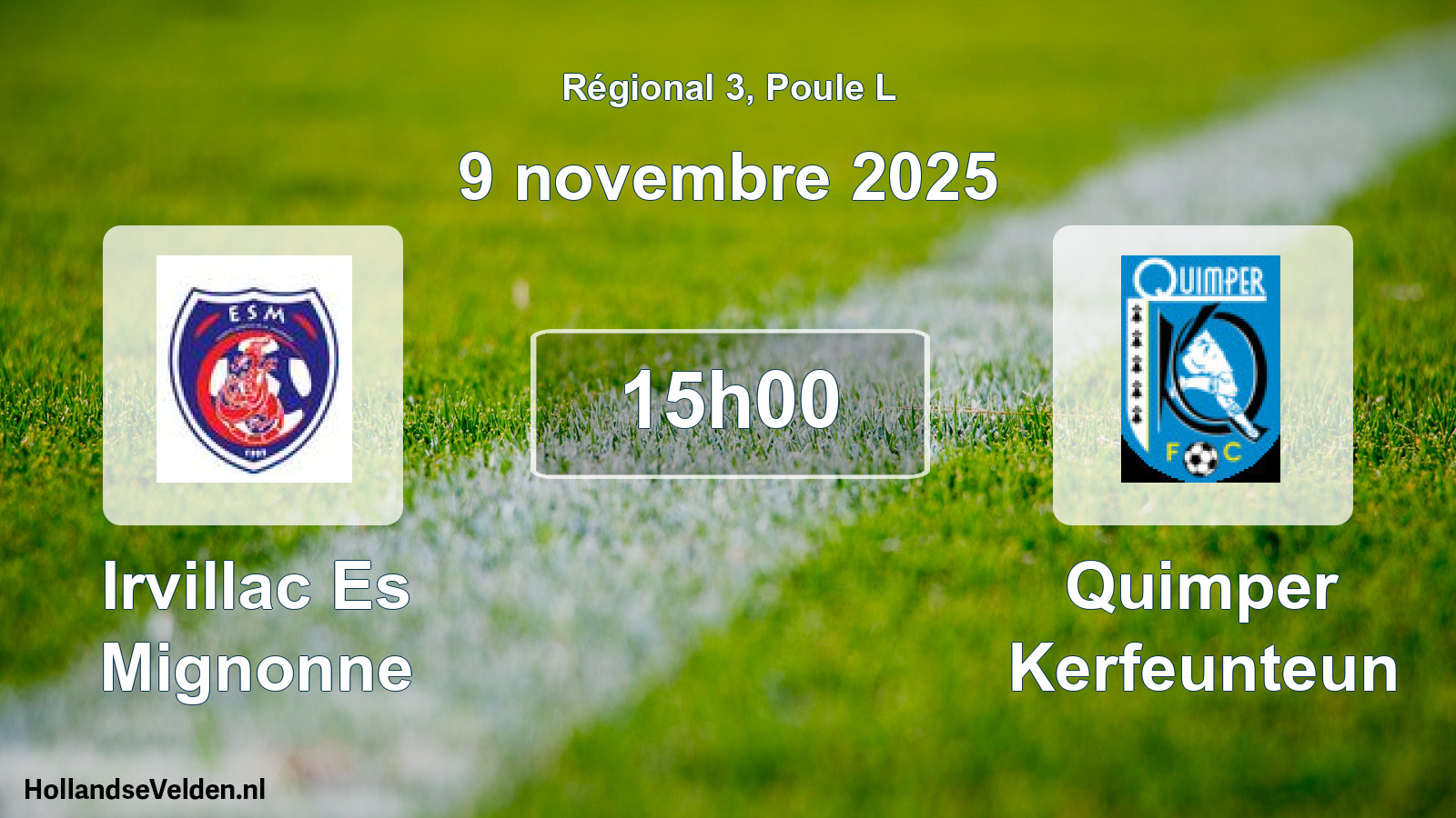 Geplande wedstrijd: Irvillac Es Mignonne - Quimper Kerfeunteun (9 novembre 2025)