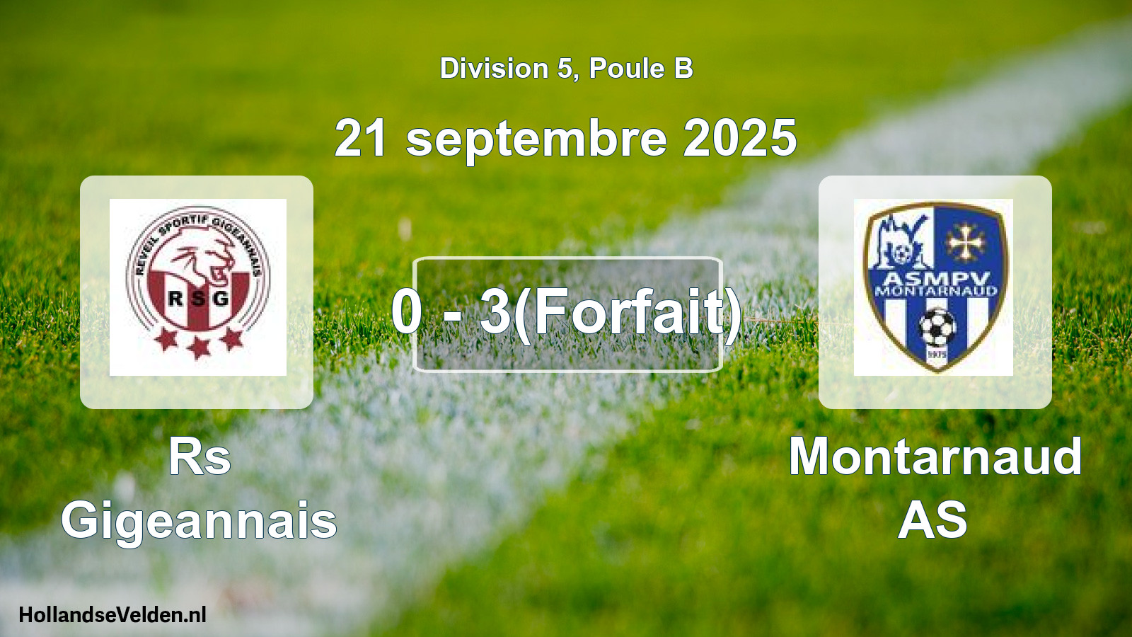 Match joué: Rs Gigeannais - Montarnaud AS 0 - 3(Forfait) (21 septembre 2025)
