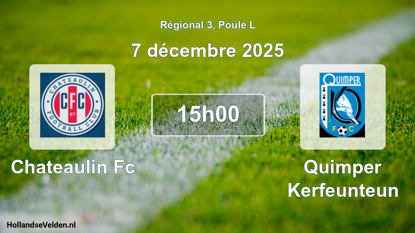 Geplande wedstrijd: Chateaulin Fc - Quimper Kerfeunteun (7 décembre 2025)
