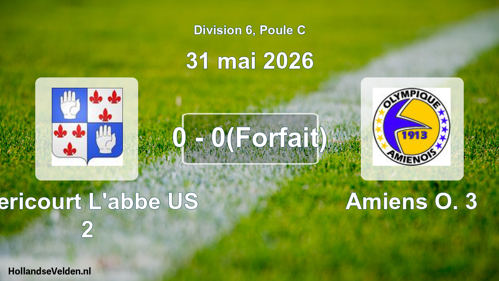 Match joué: Mericourt L'abbe US 2 - Amiens O. 3 0 - 0(Forfait) (31 mai 2026)