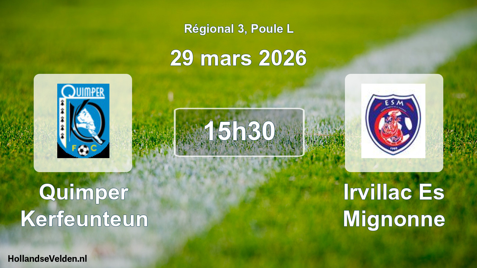 Scheduled Match: Quimper Kerfeunteun - Irvillac Es Mignonne (29 March 2026)