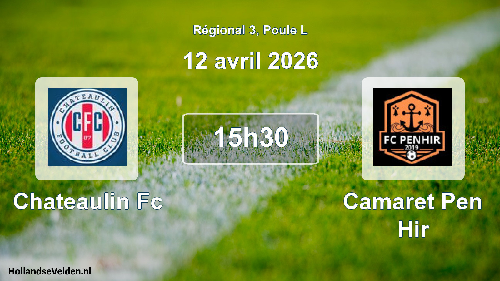 Geplande wedstrijd: Chateaulin Fc - Camaret Pen Hir (12 avril 2026)