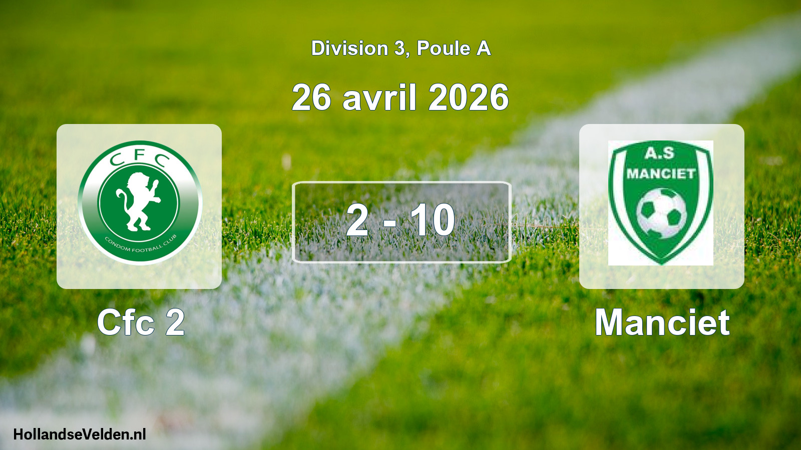 Match joué: Cfc 2 - Manciet 2 - 10 (26 avril 2026)