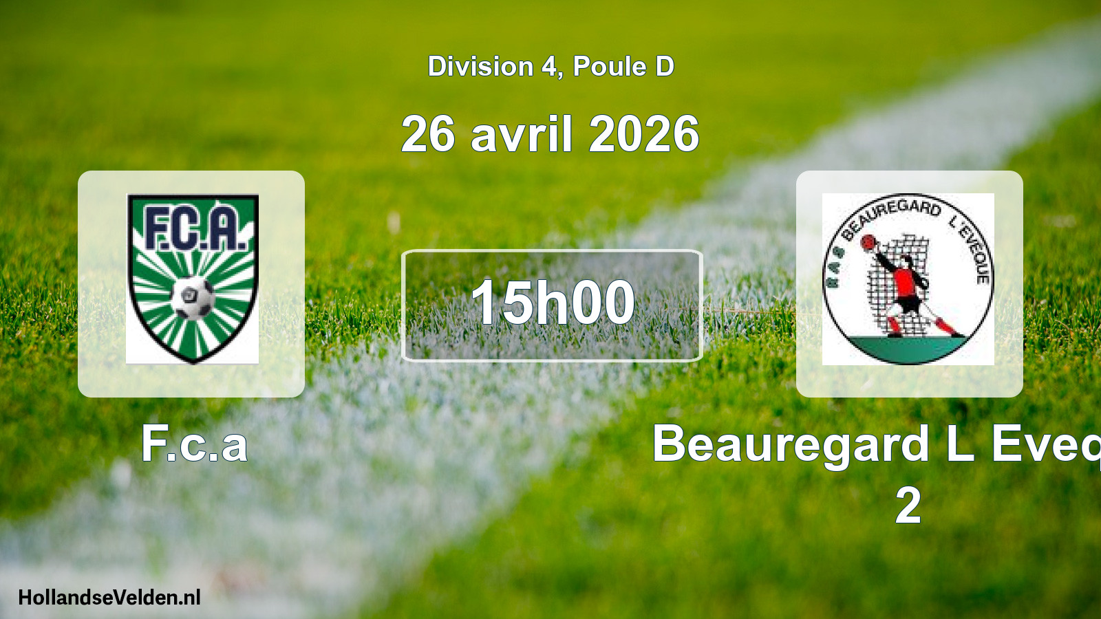 Gespeelde wedstrijd: F.c.a - Beauregard L Eveque 2 3 - 0 (26 april 2026)