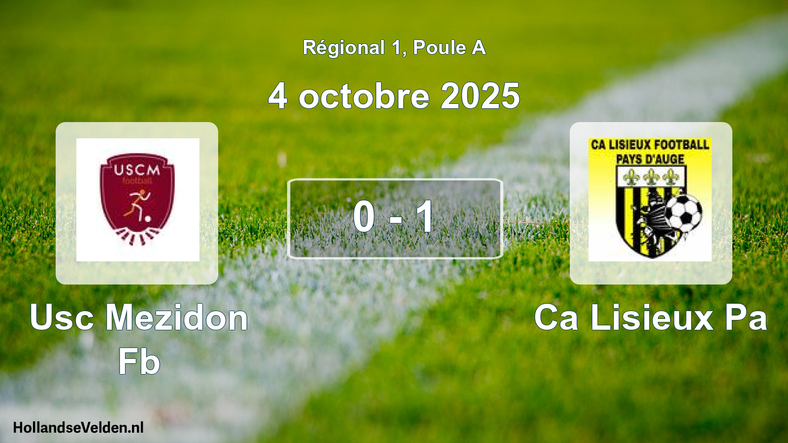 Gespeelde wedstrijd: Usc Mezidon Fb - Ca Lisieux Pa 0 - 1 (4 octobre 2025)