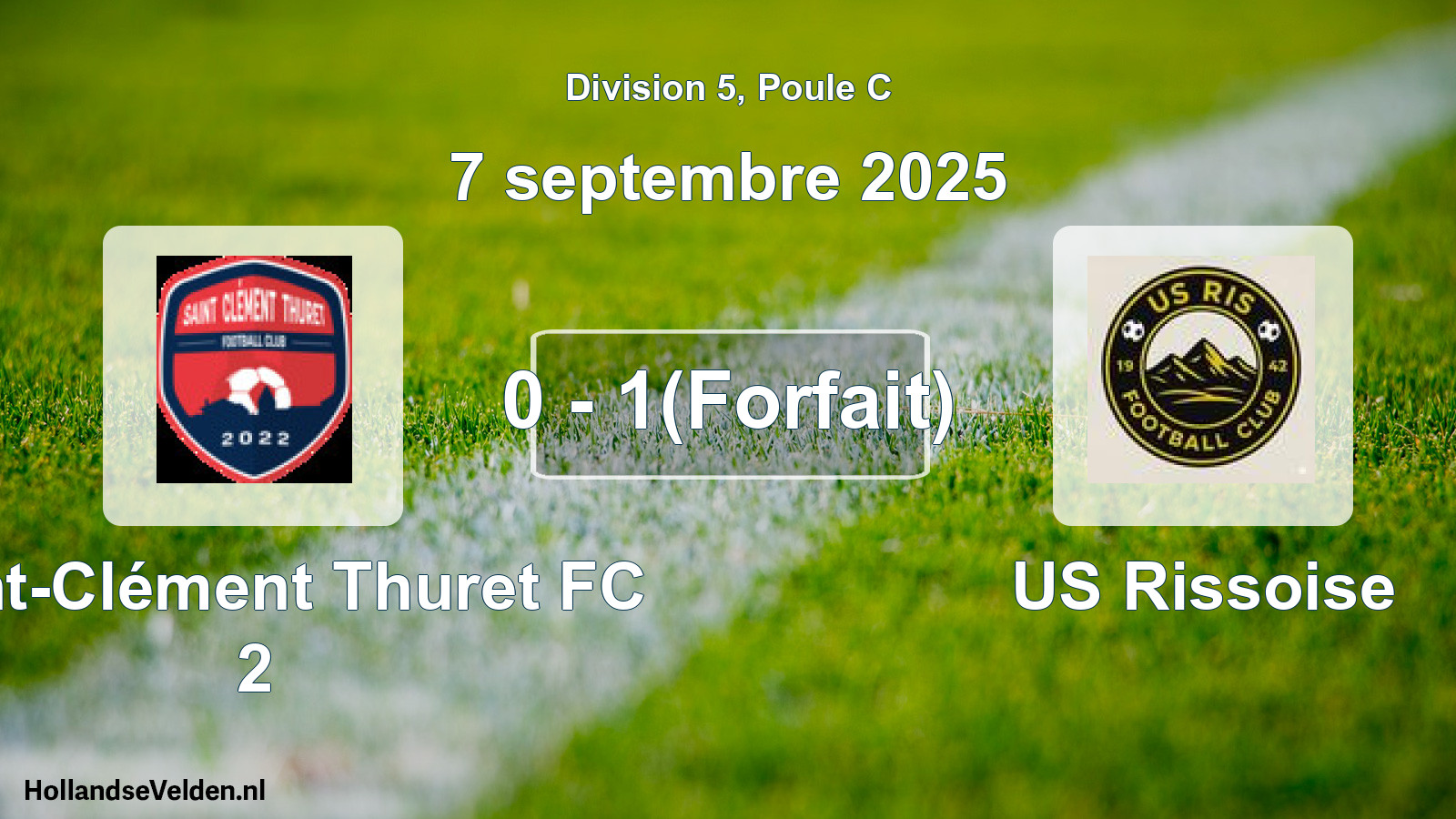 Total number of matches played: Saint-Clément Thuret FC 2 - US Rissoise 0 - 1(Forfait) (7 September 2025)